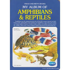 NAVNEET MY ALBUM OF AMPHIBIANS & REPTILES  BOOK