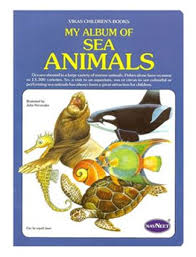 NAVNEET MY ALBUM OF SEA ANIMALS  BOOK