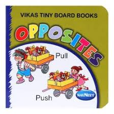 NAVNEET OPPOSITES  BOARD BOOK